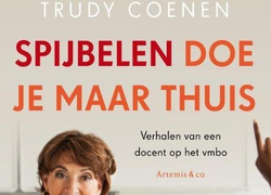 Boek Spijbelen doe je maar thuis over docent in het vmbo Boek Spijbelen doe je maar thuis over docent in het vmbo