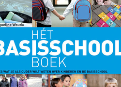 Het basisschoolboek: antwoorden op vragen over de basisschool Het basisschoolboek: antwoorden op vragen over de basisschool