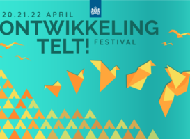 Ontwikkeling Telt Festival over leven lang ontwikkelen op 20, 21 en 22 april Ontwikkeling Telt Festival over leven lang ontwikkelen op 20, 21 en 22 april