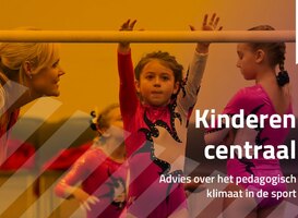 Kinderen moeten centraal staan bij een veilige en plezierige sportomgeving